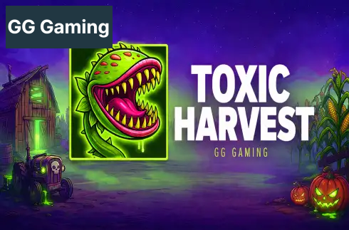 Toxic Harvest